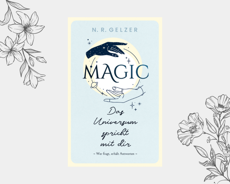 MAGIC – Das Universum spricht mit dir