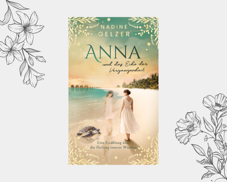 Anna und das Echo der Vergangenheit